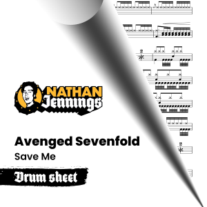 Avenged Sevenfold - Save Me - Drum Sheet